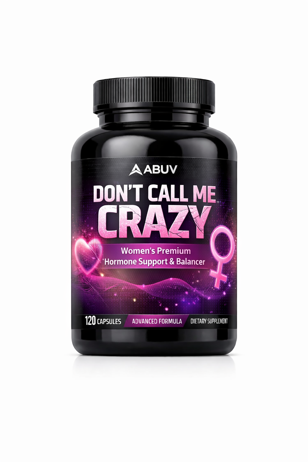 DON'T CALL ME CRAZY | Premium Hormonal and Mood Support for Women